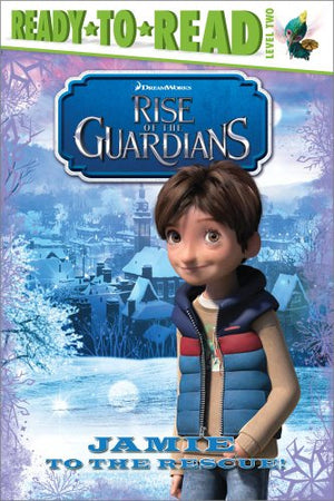 Rise of the Guardians: Jamie to the Rescue!