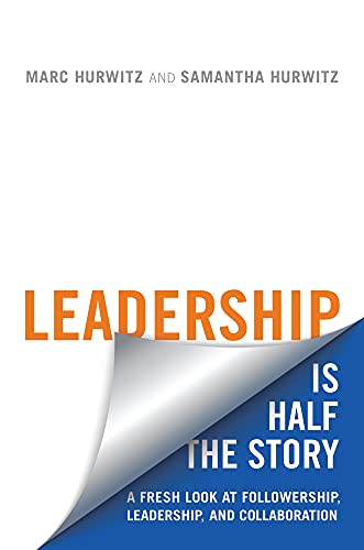 Leadership is Half the Story