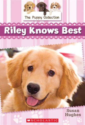 RILEY KNOWS BEST  PUPPY COLLECTION