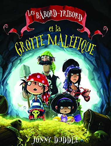 Les Babord-Tribord Et La Grotte Malefique