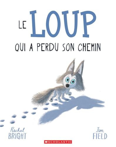 Le Loup Qui a Perdu Son Chemin