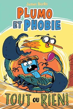Plumo Et Phobie: N 6 - Tout Ou Rien!