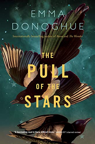 The Pull of the Stars: A Novel
