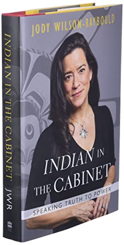 Indian in the Cabinet: Speaking Truth to Power