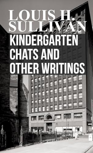 Kindergarten Chats And Other Writings