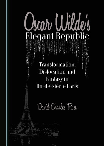 Oscar Wilde's Elegant Republic