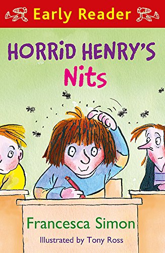 Horrid Henry Early Reader: Horrid Henry's Nits