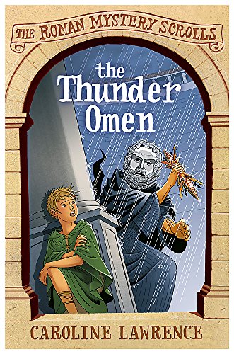 The Roman Mystery Scrolls: The Thunder Omen