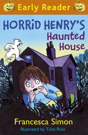 Horrid Henry Early Reader: Horrid Henry's Haunted House