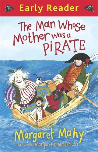 The Early Reader: The Man Whose Mother Was a Pirate