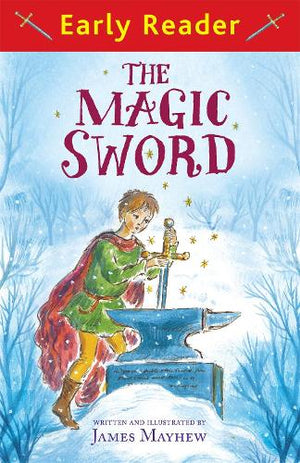 The Early Reader: The Magic Sword