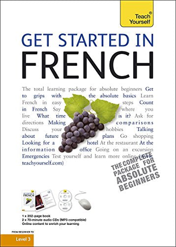 Get Started in Beginner's French: Teach Yourself