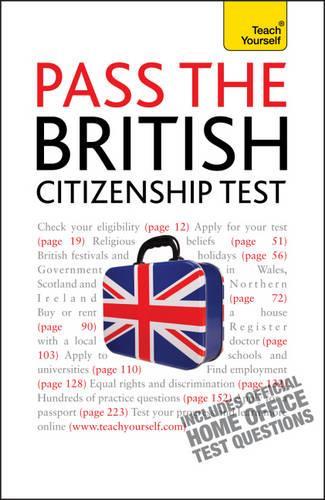 Pass the British Citizenship Test: Teach Yourself