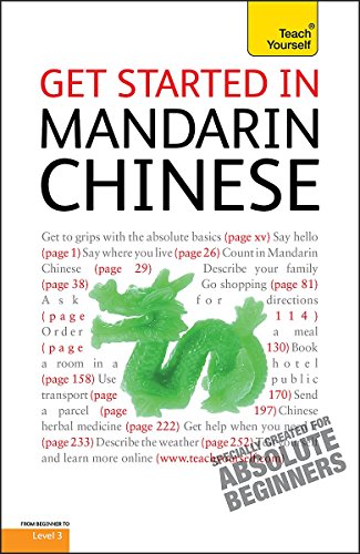 Get Started in Beginner's Mandarin Chinese: Teach Yourself