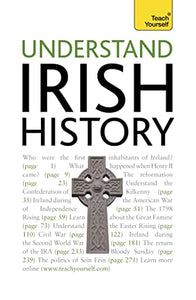 Understand Irish History: Teach Yourself 