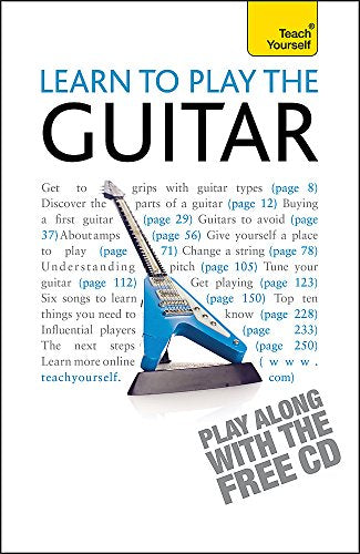 Learn to Play the Guitar: Teach Yourself