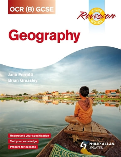 OCR (B) GCSE Geography Revision Guide