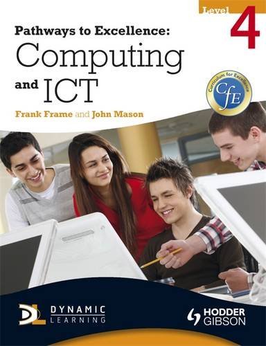 Pathways to Excellence: Computing and ICT Level 4