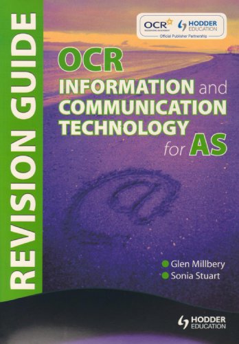 OCR Information and Communication Technology for AS Revision Guide