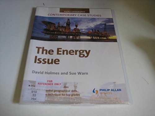 AS/A2 Geography Contemporary Case Studies: The Energy Issue
