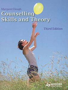 Counselling Skills and Theory 