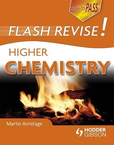 How to Pass Flash Revise Higher Chemistry