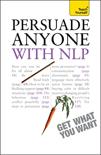Persuade Anyone with NLP: Teach Yourself