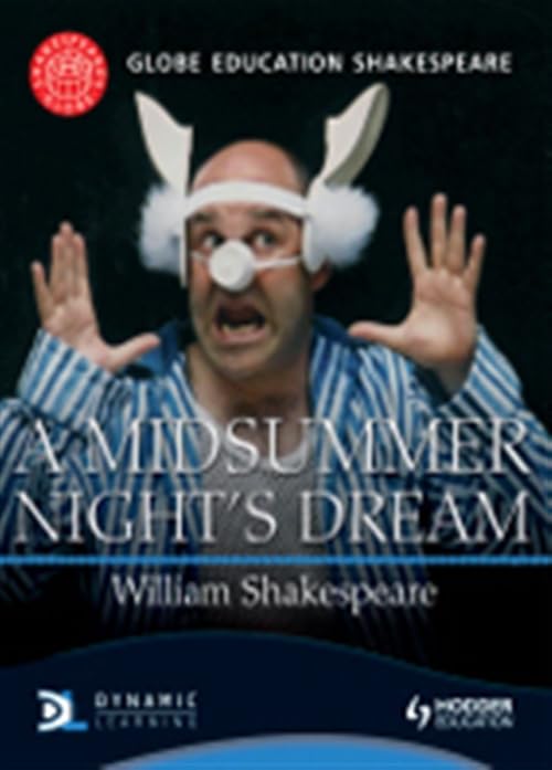Globe Education Shakespeare: A Midsummer Night's Dream