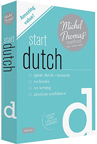Start Dutch (Learn Dutch with the Michel Thomas Method)