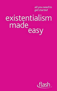 Existentialism Made Easy: Flash 
