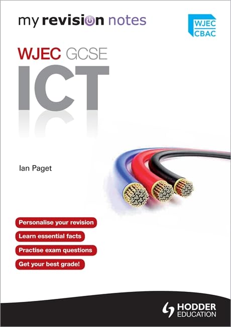 My Revision Notes: WJEC ICT for GCSE
