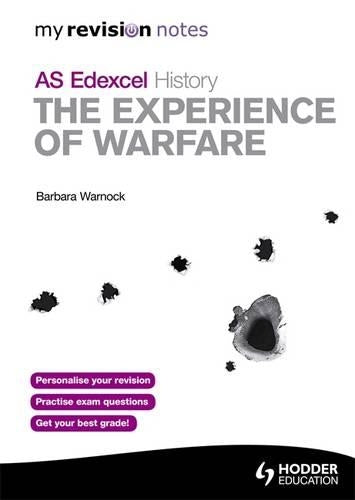 Notes Edexcel AS History: The Experience of Warfare