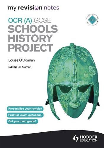 My Revision Notes OCR (A) GCSE Schools History Project