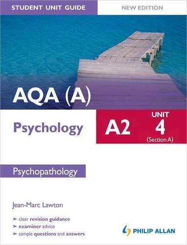 AQA(A) A2 Psychology Student Unit Guide