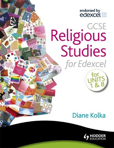 GCSE Religious Studies for Edexcel - Religion and Life and Religion and Society
