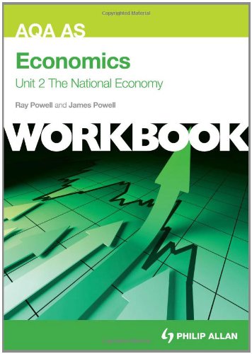 AQA AS Economics Unit 2 Workbook: the National Economy