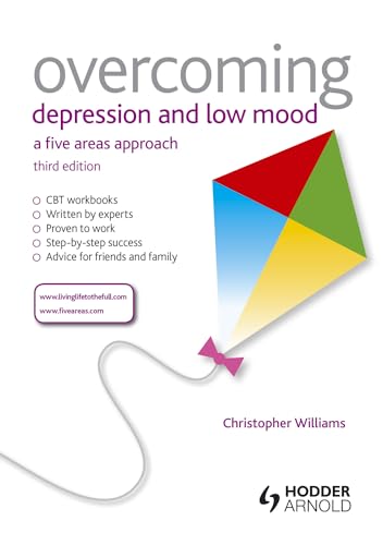 Overcoming Depression and Low Mood, 3rd Edition