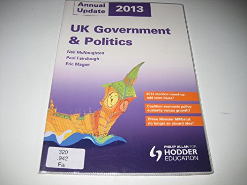 UK Government and Politics Annual Update 2013