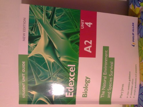 Edexcel A2 Biology Student Unit Guide: Unit 4 the Natural Environment and Species Survival