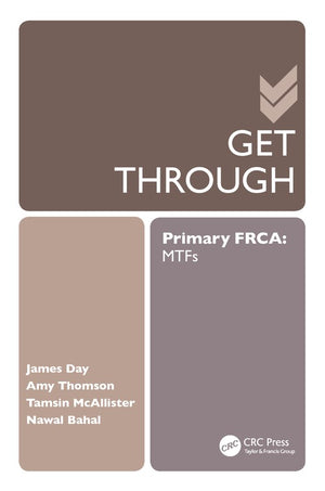 Get Through Primary FRCA: MTFs