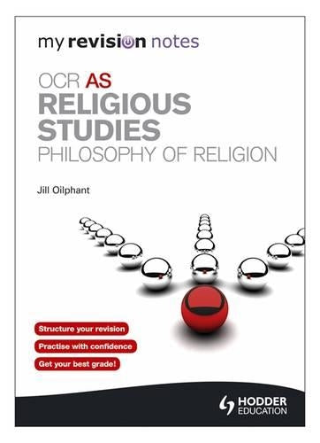 My Revision Notes: OCR as Religious Studies: Philosophy of Religion