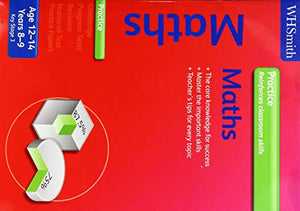 WH Smith Practice: Key Stage 3 Maths Skills 12-14