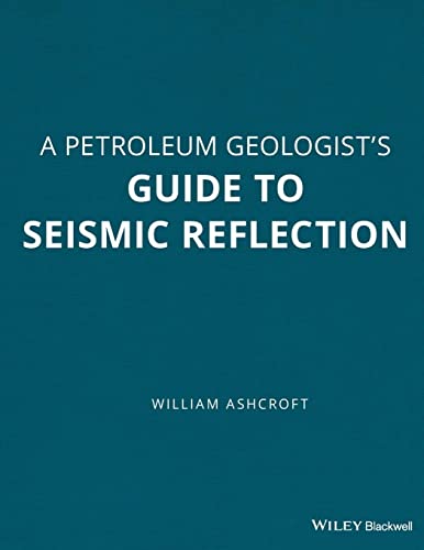 A Petroleum Geologist's Guide to Seismic Reflection