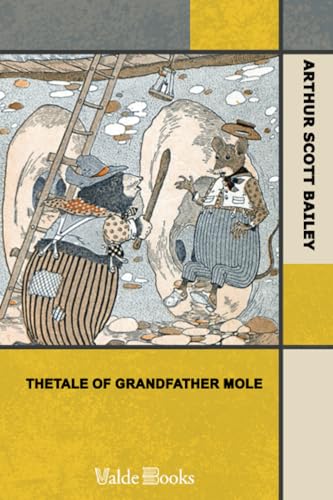 The Tale of Grandfather Mole