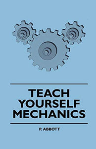Teach Yourself Mechanics 