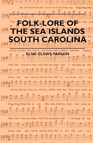 Folk-Lore Of The Sea Islands - South Carolina