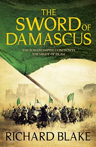 The Sword of Damascus (Death of Rome Saga Book Four)