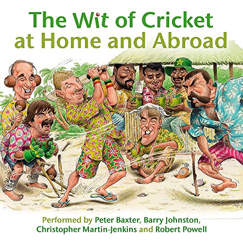 The Wit of Cricket at Home and Abroad