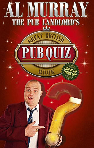 The Pub Landlord's Great British Pub Quiz Book