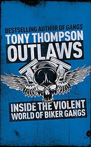Outlaws: Inside the Hell's Angel Biker Wars 